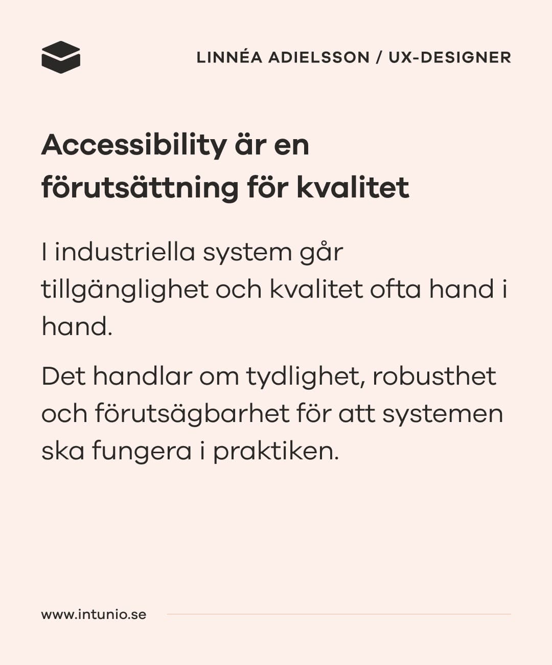 Accessibility är en förutsättning för kvalitet
