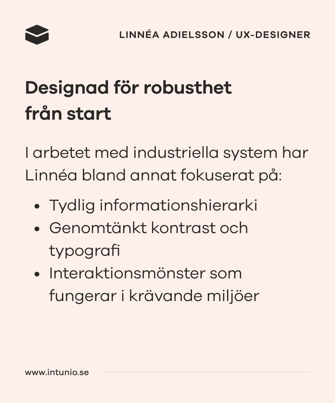 Designad för robusthet  från start